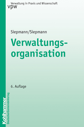 Verwaltungsorganisation von Pappermann,  Ernst, Siepmann,  Heinrich