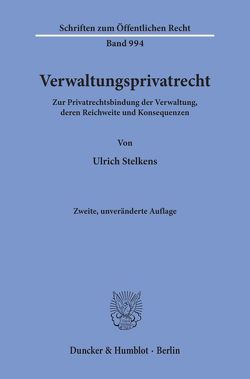 Verwaltungsprivatrecht. von Stelkens,  Ulrich