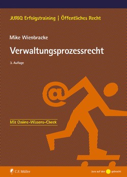 Verwaltungsprozessrecht von Wienbracke,  Mike