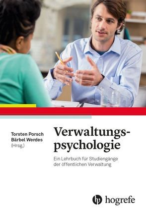 Verwaltungspsychologie von Porsch,  Torsten, Werdes,  Bärbel
