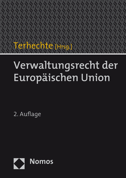 Verwaltungsrecht der Europäischen Union von Terhechte,  Jörg Philipp
