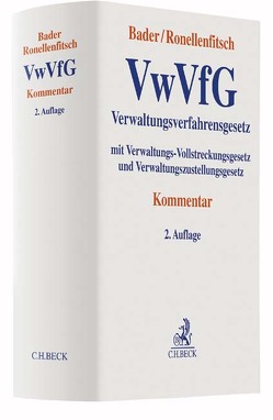 Verwaltungsverfahrensgesetz von Abel,  Joachim, Alemann,  Florian von, Aschke,  Manfred, Bader,  Johann, Birk,  Alexander, Burr,  Beate, Delbanco,  Heike, Deusch,  Astrid, Falkenbach,  Marc, Funke-Kaiser,  Michael, Gerstner-Heck,  Brigitte, Herrmann,  Dirk, Heßhaus,  Matthias, Huck,  Winfried, Kämmerer,  Jörn Axel, Kämper,  Norbert, Koehl,  Felix, Kunze,  Wolfgang, Michler,  Hans-Peter, Müller,  Jörg, Müller,  Ulrike, Prell,  Lorenz, Riedel,  Daniel, Ronellenfitsch,  Lisa, Ronellenfitsch,  Michael, Rost,  Maria Christina, Schaller,  Rebecca, Scheffczyk,  Fabian, Schemmer,  Franz, Spieth,  Wolf Friedrich, Tiedemann,  Paul, Troidl,  Thomas, Vogt,  Marcus Jurij, Warneke,  Nikolai