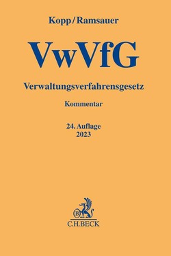 Verwaltungsverfahrensgesetz von Kopp,  Ferdinand O., Ramsauer,  Ulrich, Schlatmann,  Arne, Tegethoff,  Carsten, Wysk,  Peter