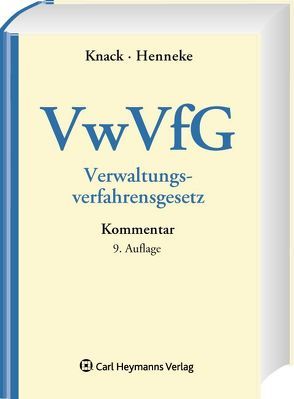Verwaltungsverfahrensgesetz (VwVfG) von Henneke,  Hans-Günter, Knack,  Hans J