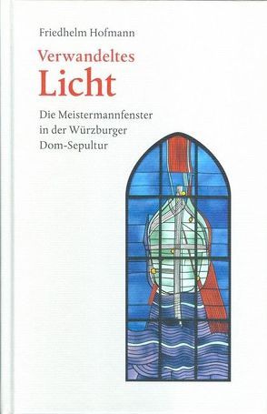 Verwandeltes Licht von Hofmann,  Friedhelm