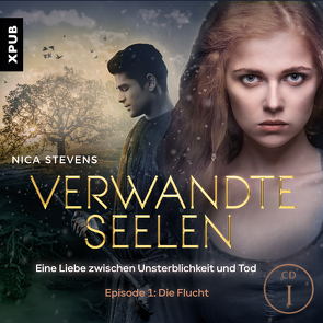 Verwandte Seelen – Das Hörspiel von Stevens,  Nica