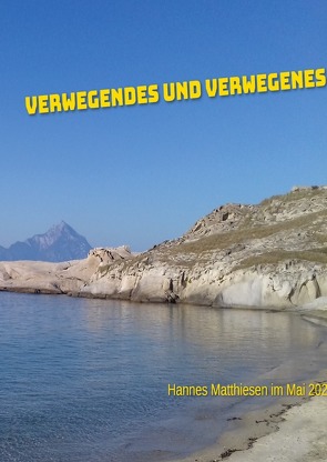 Verwegendes und Verwegenes von Matthiesen,  Hannes