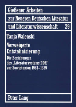 Verweigerte Entstalinisierung von Walenski,  Tanja