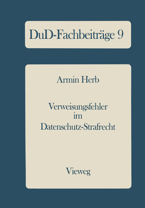 Verweisungsfehler im Datenschutz-Strafrecht von Herb,  Armin