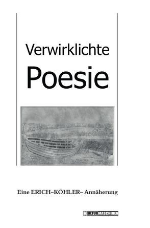 Verwirklichte Poesie von Hallaschk,  Gerd, Köhler,  Petra, Spaeth,  Karl