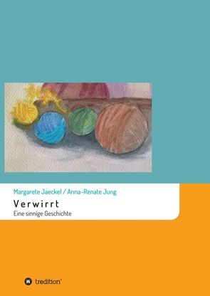 Verwirrt von Jaeckel,  Margarete