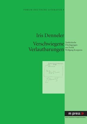 Verwschwiegene Verlautbarungen von Denneler,  Iris