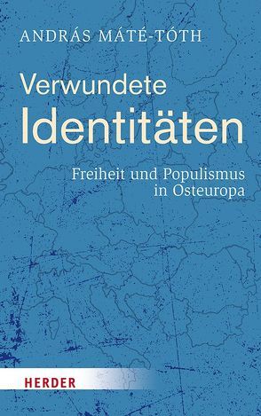 Verwundete Identitäten von Máté-Tóth,  Professor András