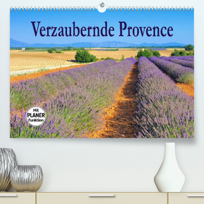 Verzaubernde Provence (Premium, hochwertiger DIN A2 Wandkalender 2022, Kunstdruck in Hochglanz) von LianeM