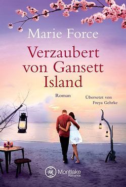 Verzaubert von Gansett Island von Force,  Marie, Gehrke,  Freya