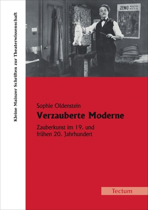 Verzauberte Moderne von Oldenstein,  Sophie