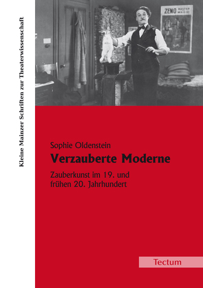 Verzauberte Moderne von Oldenstein,  Sophie