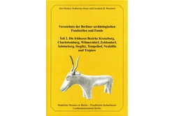 Verzeichnis der Berliner archäologischen Fundstellen und Funde Teil 2. von Henker,  Jens, Husse,  Katharina, Muschert,  Gundula-B.