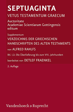Verzeichnis der griechischen Handschriften des Alten Testaments von Fraenkel,  Detlef, Rahlfs,  Alfred