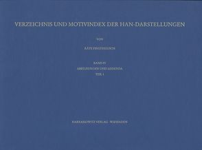 Verzeichnis und Motivindex der Han-Darstellungen von Finsterbusch,  Käte