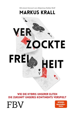 Verzockte Freiheit von Krall,  Markus