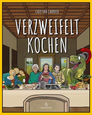 Verzweifelt Kochen von van Caarven,  Caio