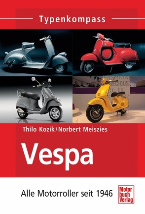 Vespa von Kozik,  Thilo, Meiszies,  Norbert
