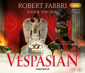 Vespasian: Kaiser von Rom von Fabbri,  Robert, Schünemann,  Anja, Wittenberg,  Erich