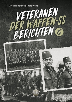 Veteranen der Waffen-SS berichten von Michaelis,  Rolf