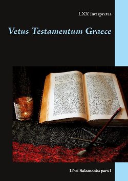 Vetus Testamentum Graece von Herzog,  C M, interpretes,  LXX
