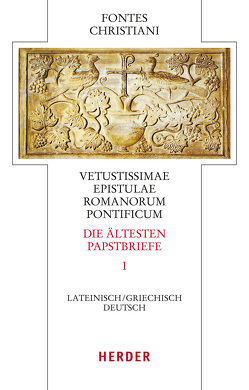 Vetustissimae epistulae Romanorum pontificum – Die ältesten Papstbriefe von Schneider,  Horst, Sieben,  Hermann-Josef