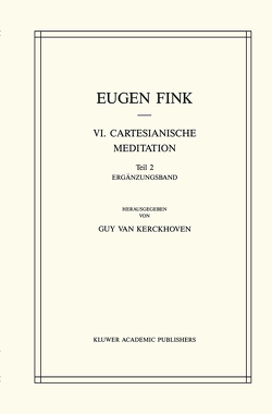 VI. Cartesianische Meditation von Ebeling,  H., Fink,  S., Holl,  J., van Kerckhoven,  G.