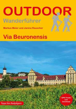 Via Beuronensis von Meier,  Markus, Rauscher,  Janina