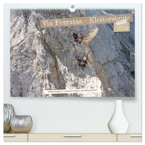 Via Ferratas – Klettersteige (hochwertiger Premium Wandkalender 2024 DIN A2 quer), Kunstdruck in Hochglanz von Esser,  Barbara