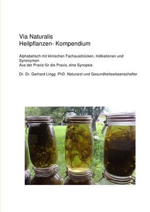 VIA Naturalis von DDr.Lingg PhD,  Gerhard