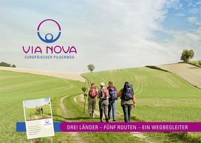 Via Nova – Europäischer Pilgerweg von Schlegl,  Jörg, Verlag Passauer Bistumsblatt GmbH