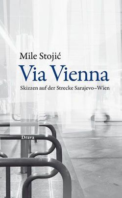 Via Vienna von Stojić,  Mile