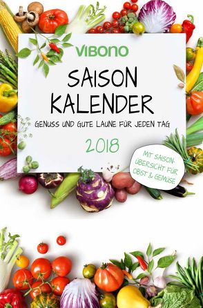 Vibono Saison-Kalender 2018 von Schweinbenz,  Andreas