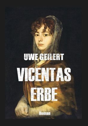 Vicentas Erbe von Geilert,  Uwe