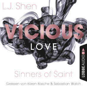Vicious Love von Kasche,  Karen, Shen,  L.J., Walch,  Sebastian, Woitynek,  Patricia