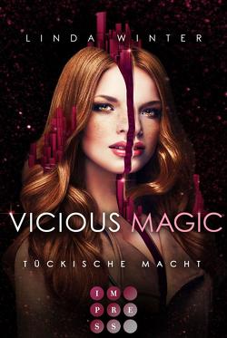Vicious Magic: Tückische Macht (Band 3) von Winter,  Linda