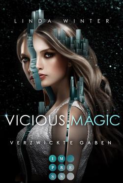 Vicious Magic: Verzwickte Gaben (Band 1) von Winter,  Linda