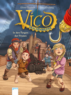 Vico Drachenbruder (4). In den Fängen der Piraten von Grubing,  Timo, Pautsch,  Oliver