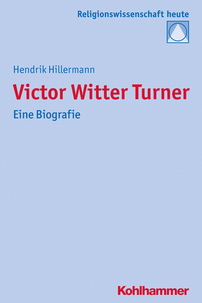 Victor Witter Turner von Bochinger,  Christoph, Hillermann,  Hendrik, Rüpke,  Jörg
