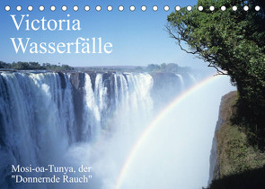 Victoria Wasserfälle, Mosi-oa-Tunya der „Donnernde Rauch“AT-Version (Tischkalender 2023 DIN A5 quer) von T. Frank,  Roland