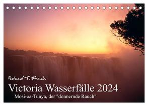Victoria Wasserfälle (Tischkalender 2024 DIN A5 quer), CALVENDO Monatskalender von T. Frank,  Roland
