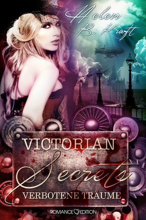 Victorian Secrets: Verbotene Träume von Kraft,  Helen B.