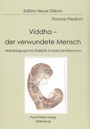 Viddha – der verwundete Mensch von Friedrich,  Thomas