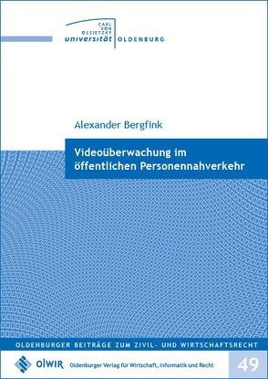 Videoüberwachung im öffentlichen Personennahverkehr von Bergfink,  Alexander