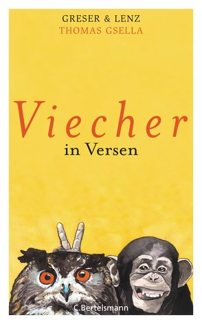 Viecher in Versen von Greser,  Achim, Gsella,  Thomas, Lenz,  Heribert